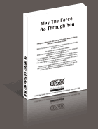 May the Force Go Through You